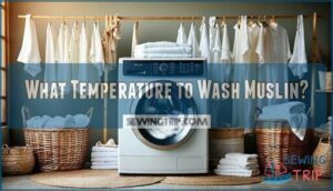 what temperature to wash muslin