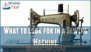 what to look for in a sewing machine