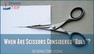 when are scissors considered “dull”