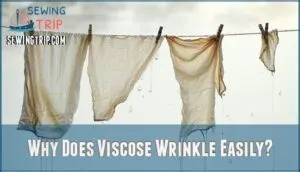 why does viscose wrinkle easily
