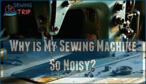 why is my sewing machine so noisy