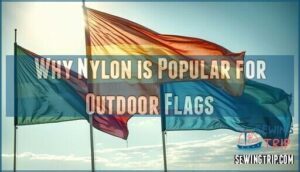 why nylon is popular for outdoor flags