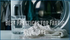 best practices for fabric glue care