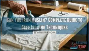 can you iron muslin