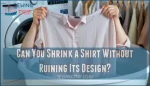 can you shrink a shirt without ruining its design