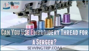 can you use embroidery thread for a serger