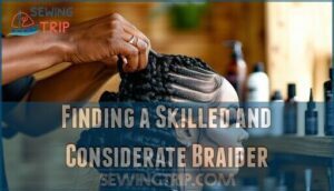 finding a skilled and considerate braider