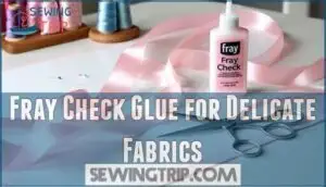 fray check glue for delicate fabrics