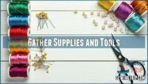 gather supplies and tools