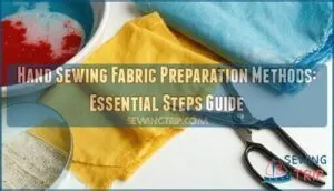 hand sewing fabric preparation methods