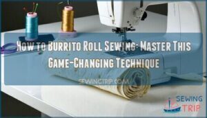 how to burrito roll sewing