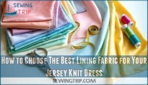 how to choose the best lining fabric for your jersey knit dress