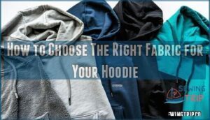 how to choose the right fabric for your hoodie