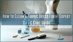 how to clean a fabric dress form