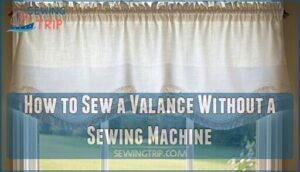 how to sew a valance without a sewing machine