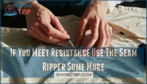 if you meet resistance use the seam ripper some more