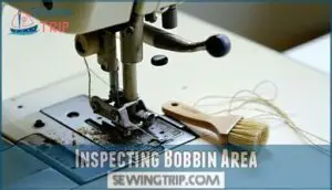 inspecting bobbin area