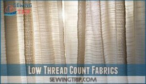 low thread count fabrics