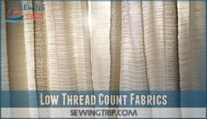 low thread count fabrics