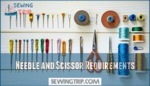 needle and scissor requirements