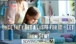once they get a taste for it – let them sew!