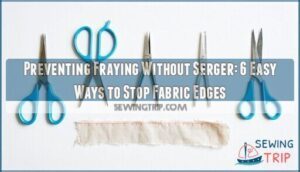 preventing fraying without serger