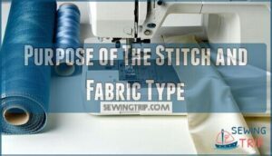 purpose of the stitch and fabric type