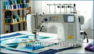 quilting machine features