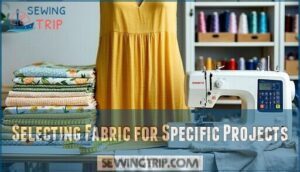 selecting fabric for specific projects