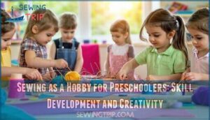 sewing as a hobby for preschoolers: skill development and creativity