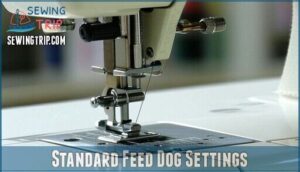standard feed dog settings