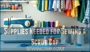 supplies needed for sewing a scrub cap