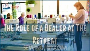 the role of a dealer at the retreat