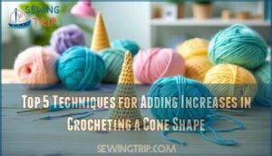 top 5 techniques for adding increases in crocheting a cone shape