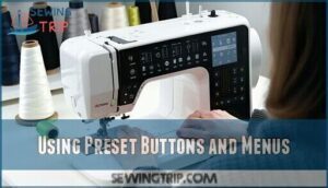 using preset buttons and menus