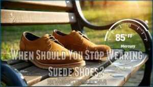 when should you stop wearing suede shoes