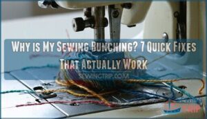 why is my sewing bunching