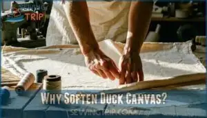 why soften duck canvas