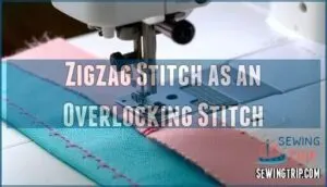 zigzag stitch as an overlocking stitch