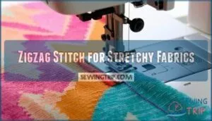 zigzag stitch for stretchy fabrics