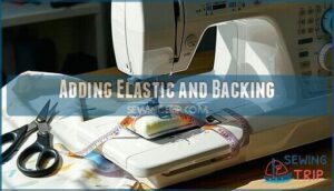 adding elastic and backing