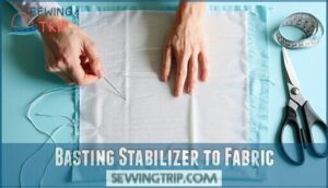 basting stabilizer to fabric