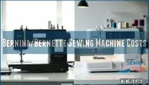 bernina/bernette sewing machine costs
