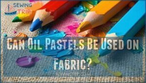 can oil pastels be used on fabric