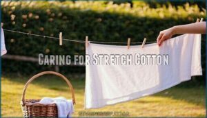 caring for stretch cotton