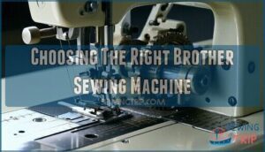 choosing the right brother sewing machine choosing the right brother sewing machine