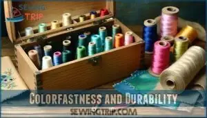 colorfastness and durability