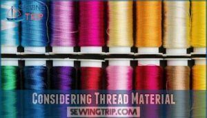 considering thread material