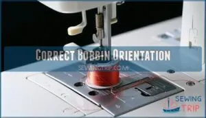 correct bobbin orientation