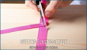 cutting elastic safely